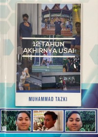 12 Tahun Akhirnya Usai