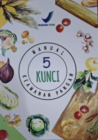 5 Kunci Keamanan Pangan