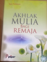 Akhlak Mulia Bagi Remaja