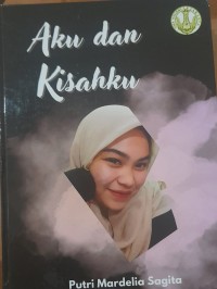 Aku dan Kisahku