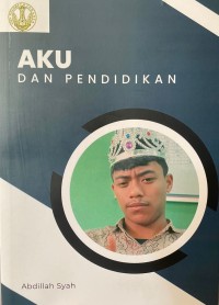 Aku Dan Pendidikan