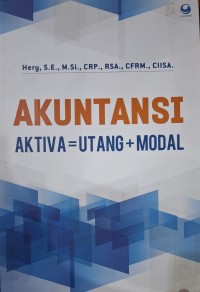 Akuntasi: Aktiva = Utang + Modal