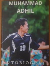 Autobiography Muhammad Adhil