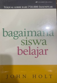 Bagaiman Siswa Belajar