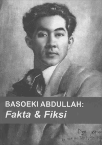 Basoeki Abdullah : Fakta & Fiksi