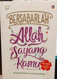 BERSABARLAH Allah Sayang Kamu