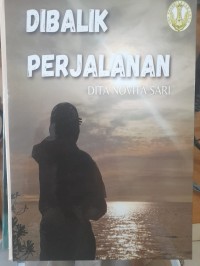 Dibalik Perjalanan