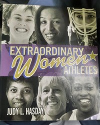 EXTRAORDINARY WOMEN ATHLETES