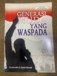 GENERASI MUDA YANG WASPADA