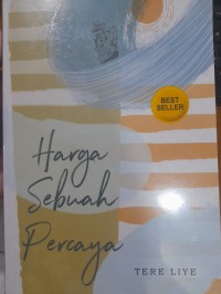 Harga Sebuah Percaya