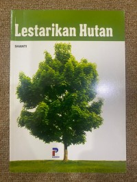 LESTARIKAN HUTAN