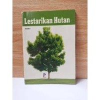 Lestarikan Hutan