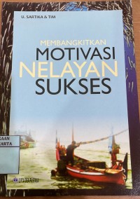 Membangkitkan Motivasi Nelayan Sukses