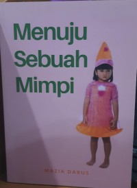 Menuju Sebuah Mimpi