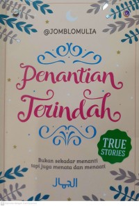 penantian terindah