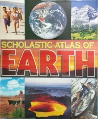 Scholastic Atlas Of Earth