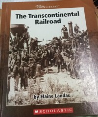 The Transcontinental Railroad