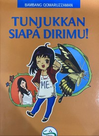 Tunjukan Siapa Dirimu