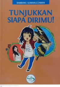 tunjukkan siapa dirimu